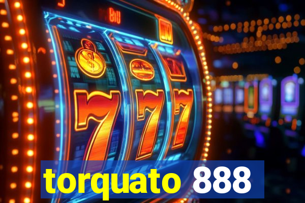 torquato 888